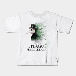 Plague doctor The Plague feeds the Death Kids T-Shirt